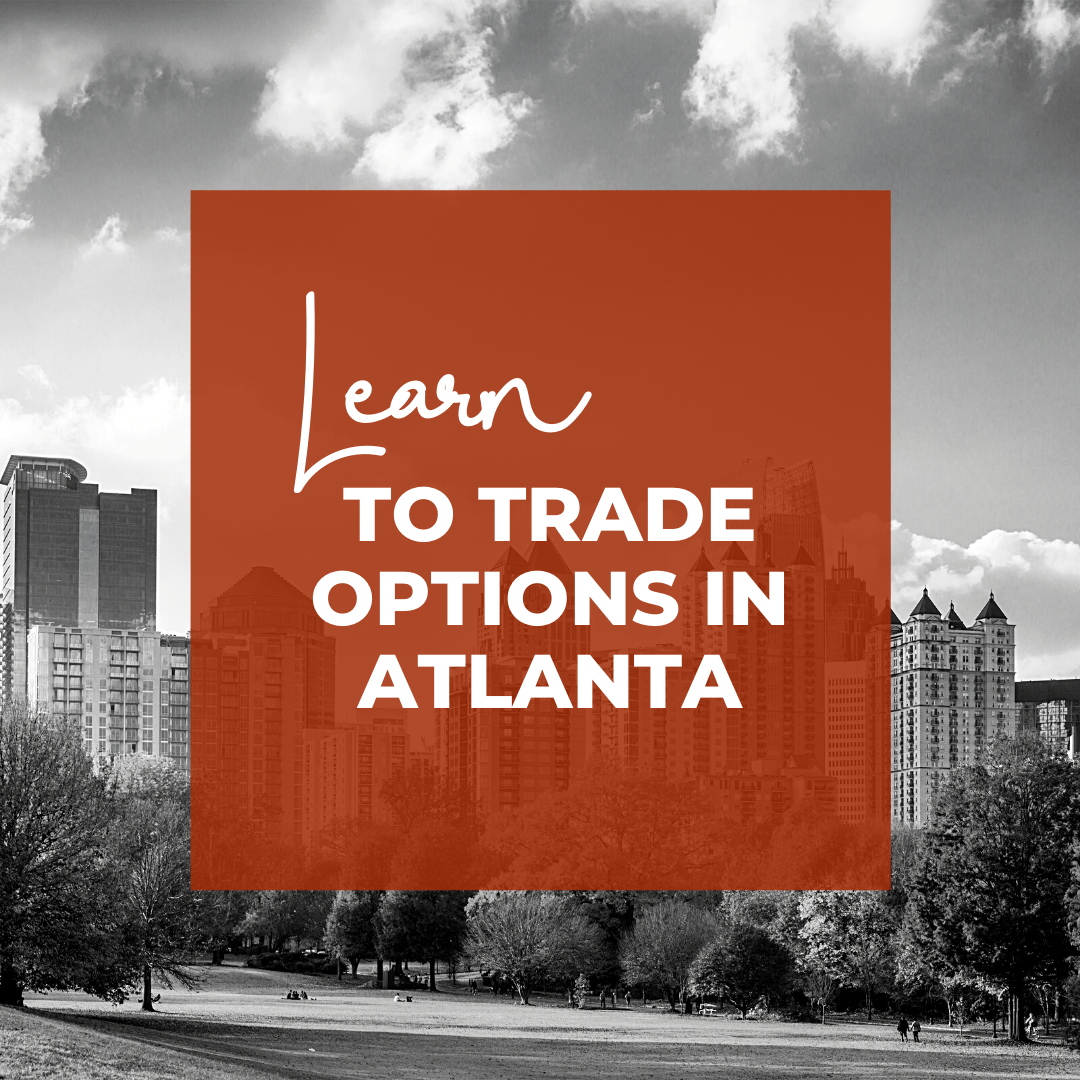 Trade Options in Atlanta - traders of all levels - The Dorian Way