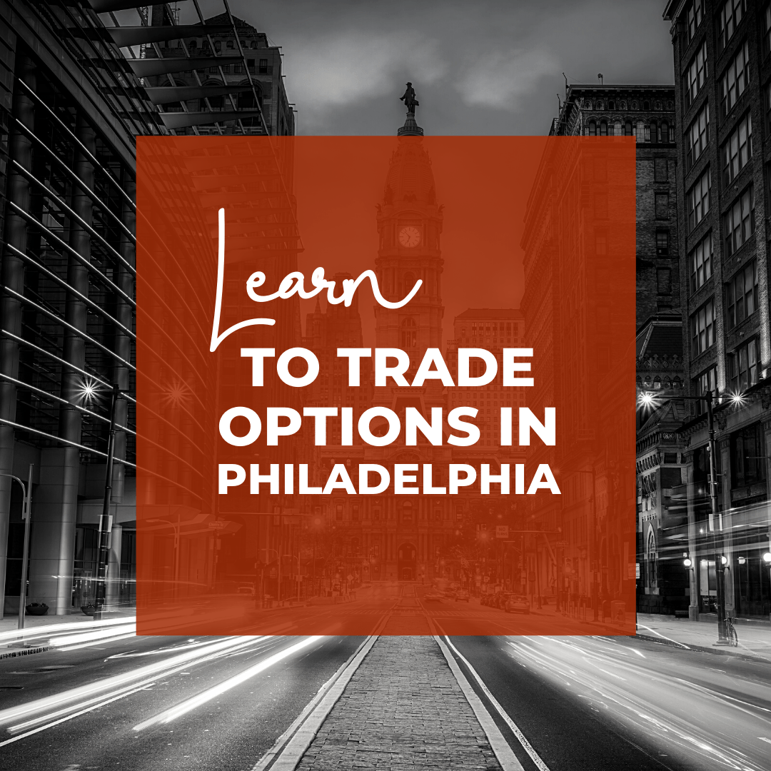 Trade Options in Philadelphia - traders of all levels - The Dorian Way