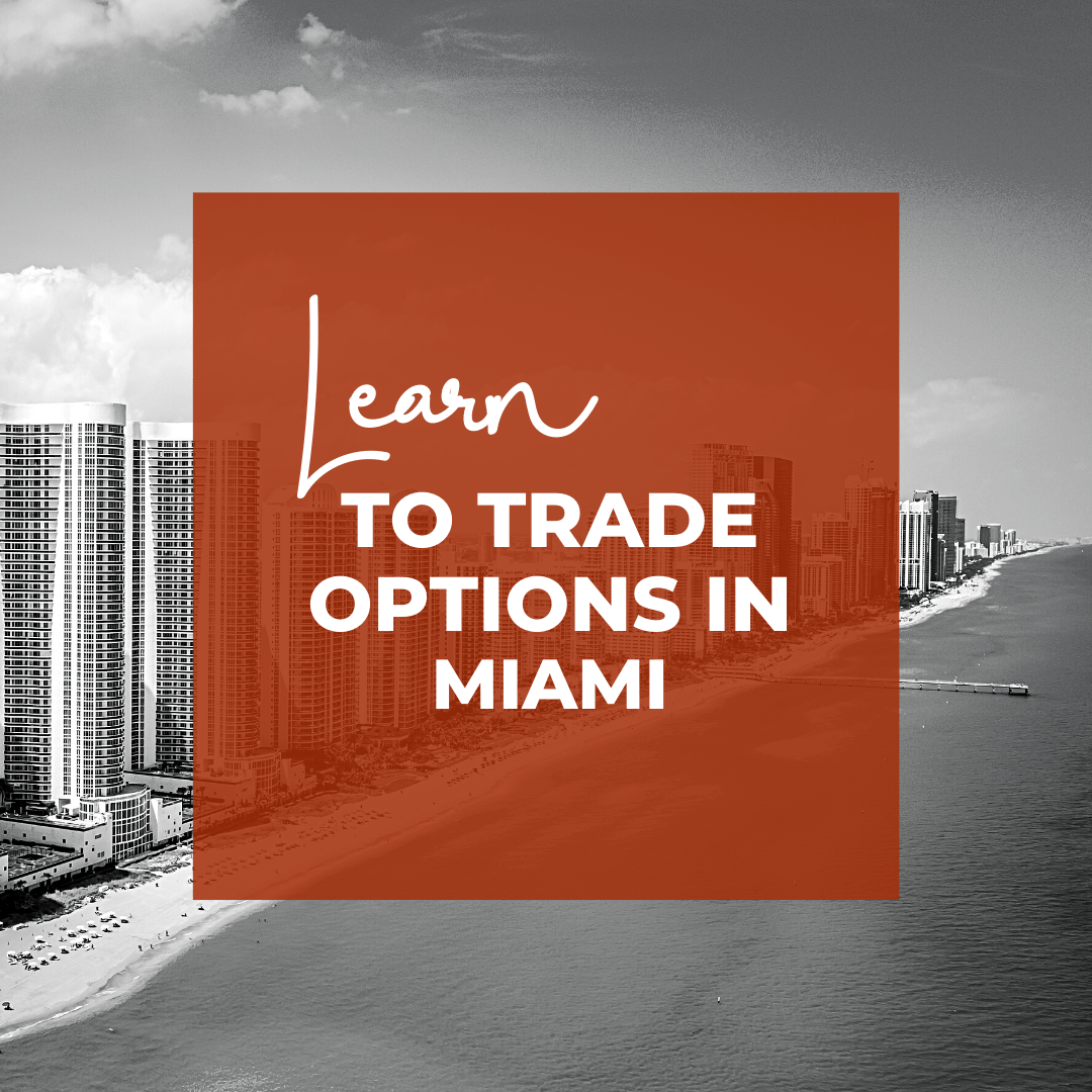 Trade Options in Miami - traders of all levels - The Dorian Way